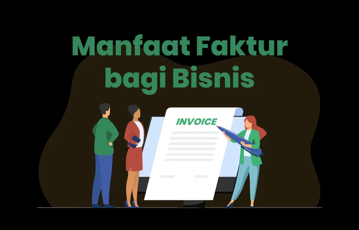 All about Invoices: Definition, Functions, Types, Components and Benefits for Business